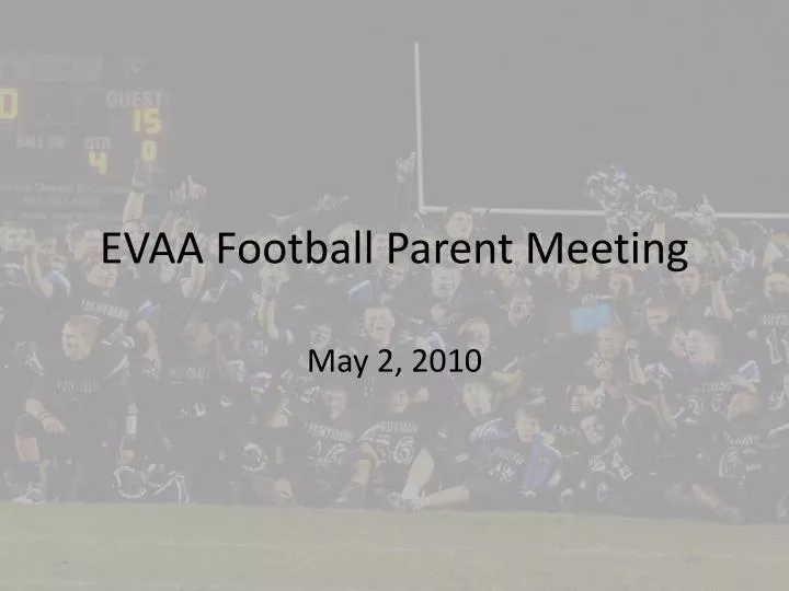 evaa football parent meeting