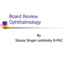 Board Review Ophthalmology