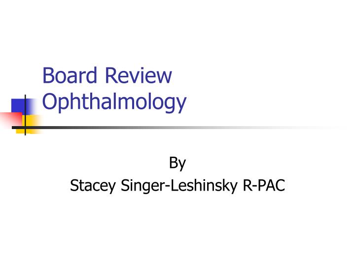 board review ophthalmology