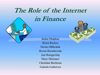 The Role of the Internet in Finance