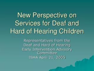 New Perspective on Services for Deaf and Hard of Hearing Children