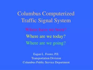 Columbus Computerized Traffic Signal System