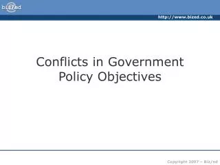 Conflicts in Government Policy Objectives
