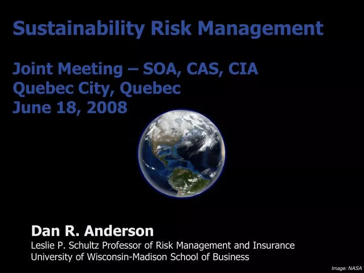 sustainability risk management joint meeting soa cas cia quebec city quebec june 18 2008