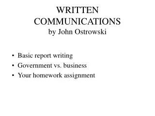 WRITTEN COMMUNICATIONS by John Ostrowski