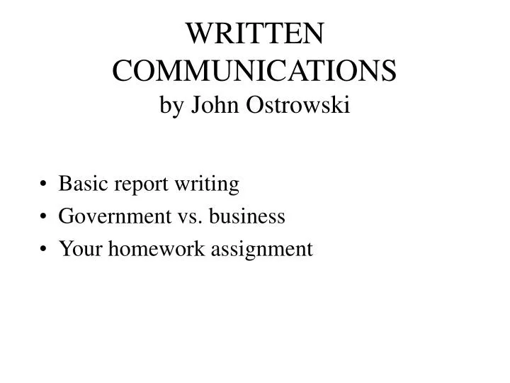 written communications by john ostrowski
