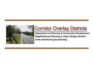 Department of Planning &amp; Community Development Neighborhood Planning &amp; Urban Design Section sanantonio/planning