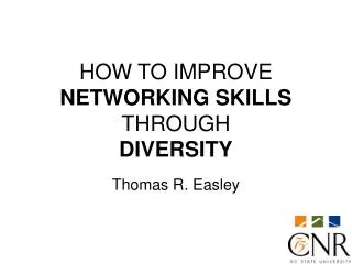 HOW TO IMPROVE NETWORKING SKILLS THROUGH DIVERSITY