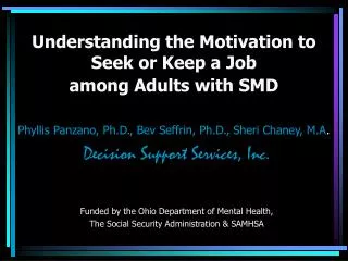 Understanding the Motivation to Seek or Keep a Job among Adults with SMD
