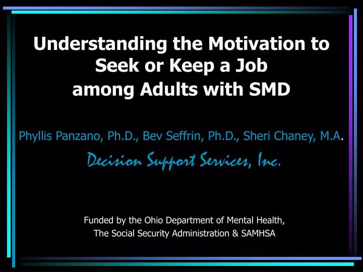 understanding the motivation to seek or keep a job among adults with smd
