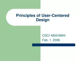 Principles of User-Centered Design