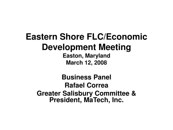 eastern shore flc economic development meeting easton maryland march 12 2008