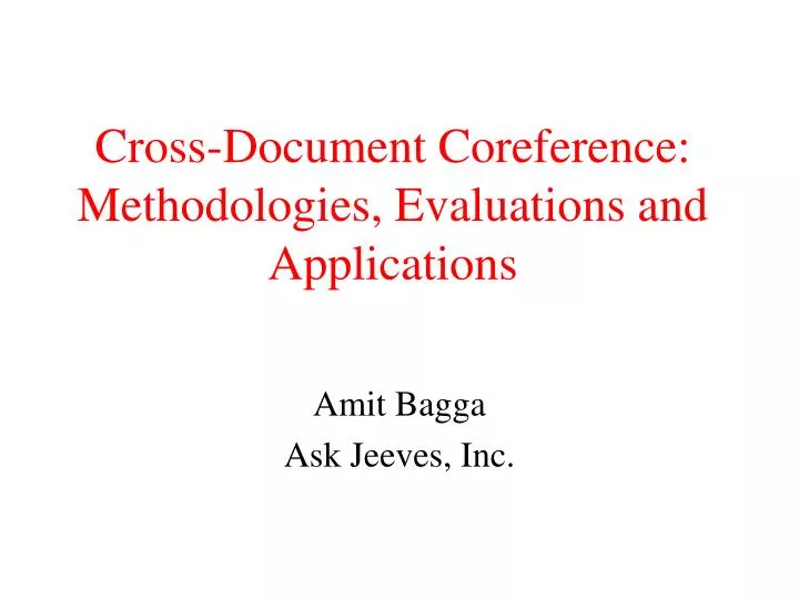 cross document coreference methodologies evaluations and applications
