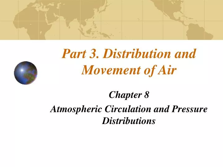 part 3 distribution and movement of air
