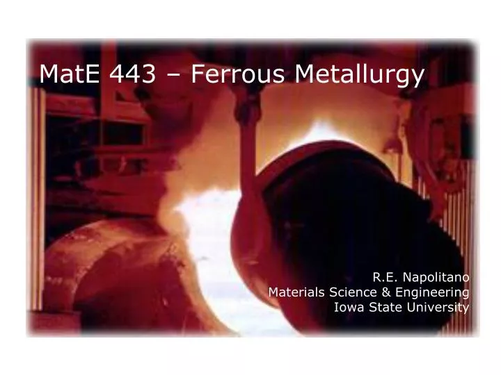 mate 443 ferrous metallurgy