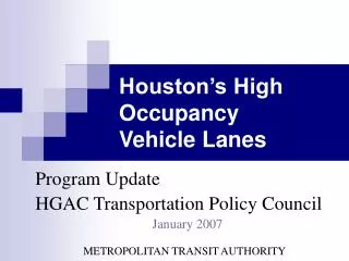 Houston’s High Occupancy Vehicle Lanes