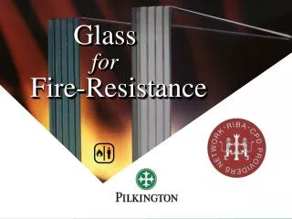 Glass for Fire-Resistance