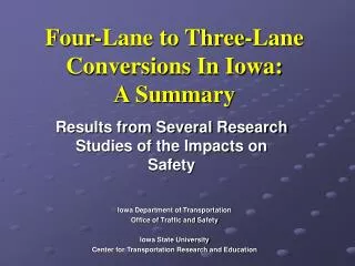 Four-Lane to Three-Lane Conversions In Iowa: A Summary