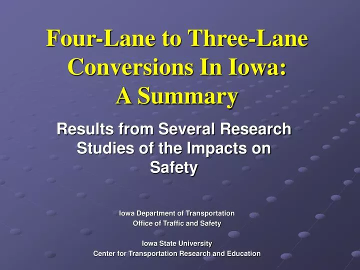 four lane to three lane conversions in iowa a summary