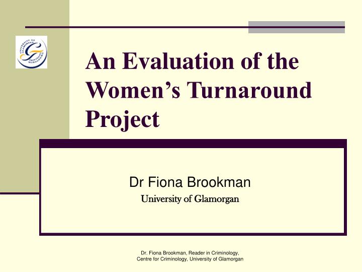 an evaluation of the women s turnaround project