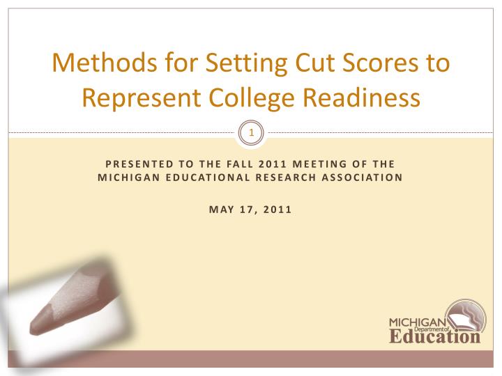 methods for setting cut scores to represent college readiness