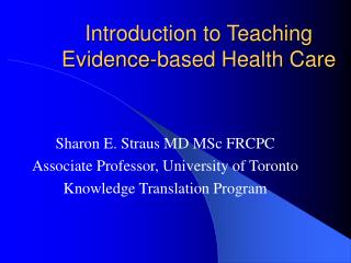 Introduction to Teaching Evidence-based Health Care