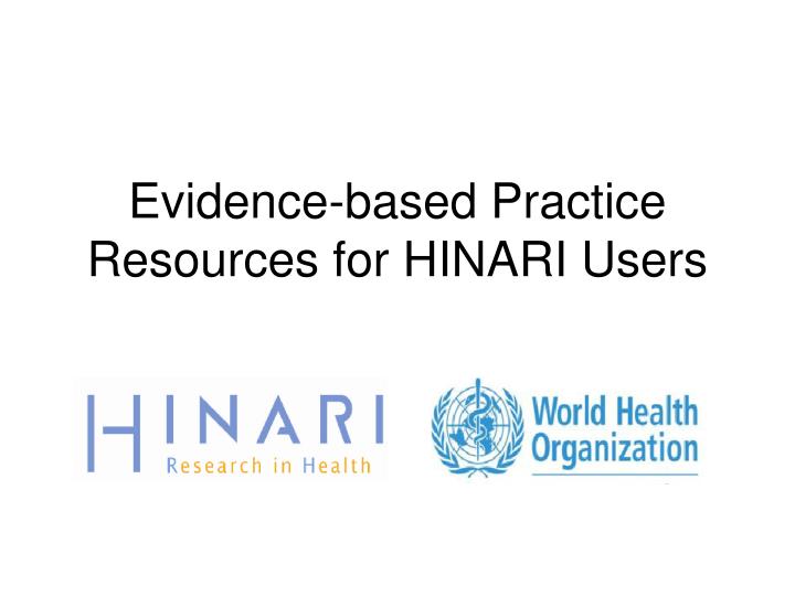 evidence based practice resources for hinari users