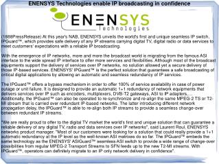 ENENSYS Technologies enable IP broadcasting in confidence