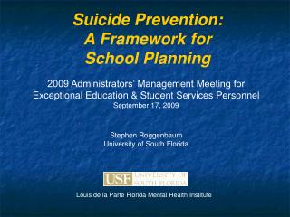 Suicide Prevention: A Framework for School Planning