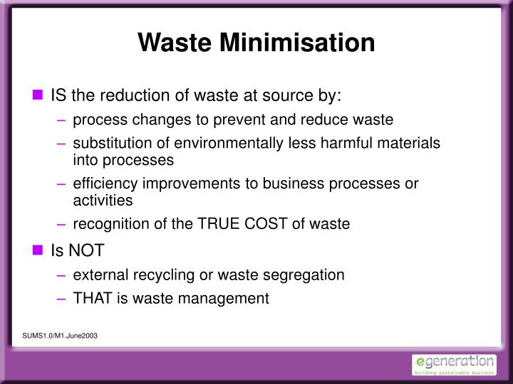 waste minimisation