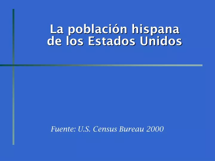 la poblaci n hispana de los estados unidos