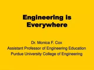 Engineering is Everywhere