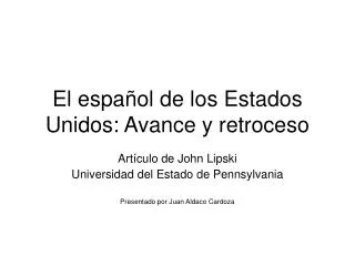 El español de los Estados Unidos: Avance y retroceso