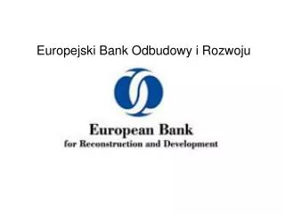Europejski Bank Odbudowy i Rozwoju
