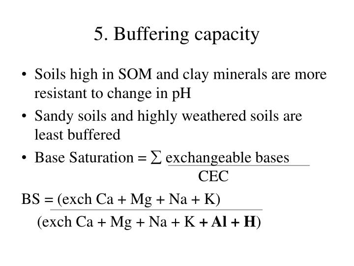5 buffering capacity