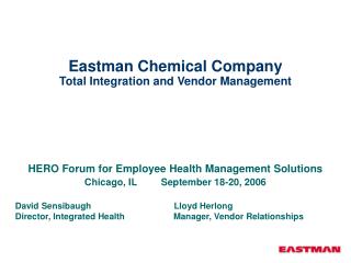 Eastman Chemical Company Total Integration and Vendor Management