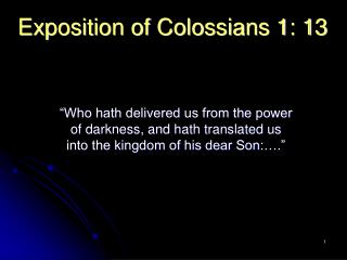 Exposition of Colossians 1: 13