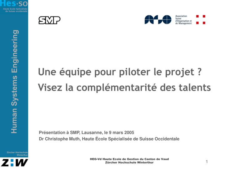 une quipe pour piloter le projet visez la compl mentarit des talents