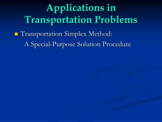 Applications in Transportation Problems