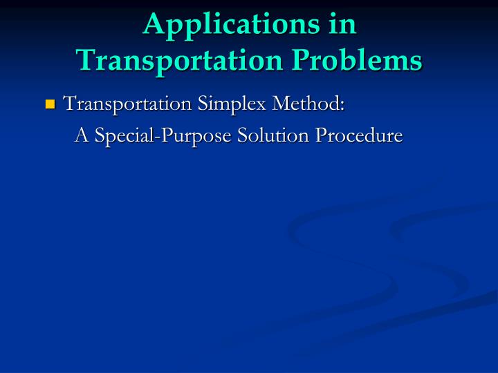 applications in transportation problems