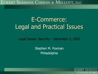 E-Commerce: Legal and Practical Issues