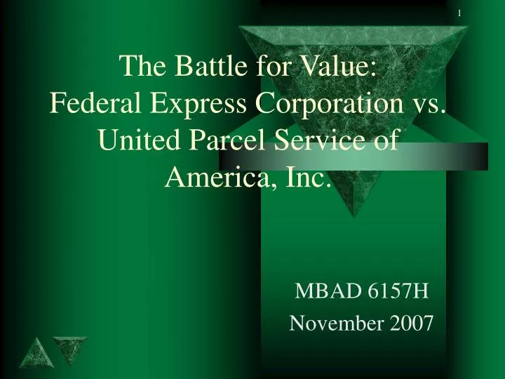 the battle for value federal express corporation vs united parcel service of america inc