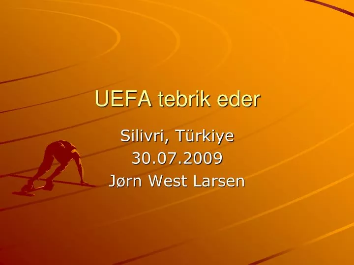 uefa tebrik eder