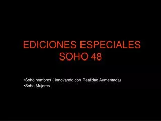 ediciones especiales soho 48