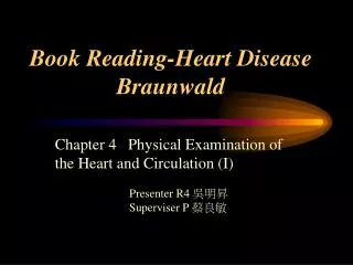 Book Reading-Heart Disease Braunwald
