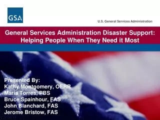 General Services Administration Disaster Support: Helping People When They Need it Most