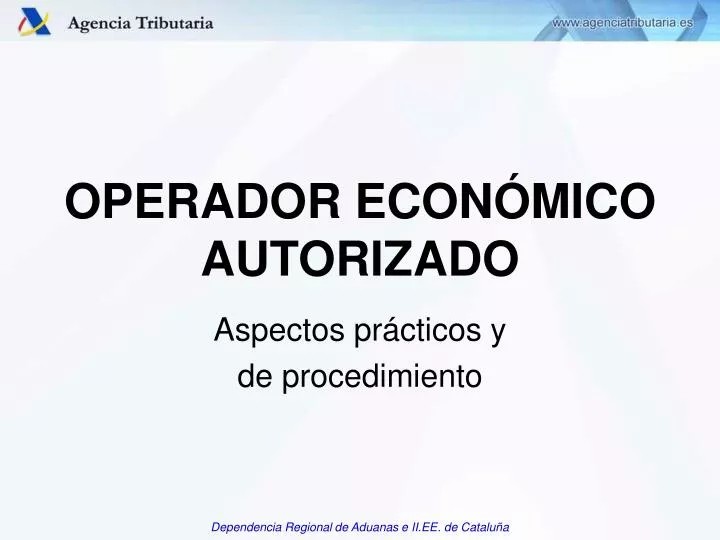 operador econ mico autorizado