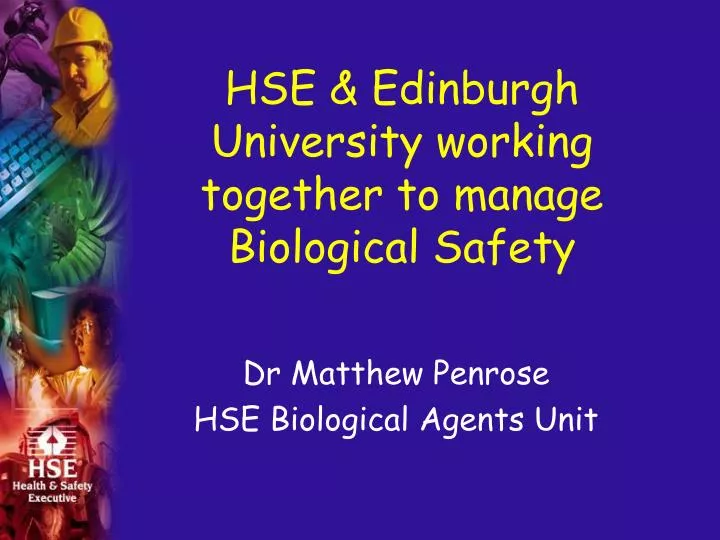 hse edinburgh university working together to manage biological safety