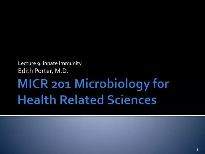 lecture 9 innate immunity edith porter m d