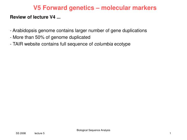 v5 forward genetics molecular markers